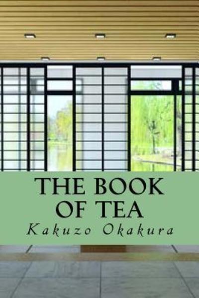 Cover for Kakuzo Okakura · The Book of Tea (Paperback Bog) (2016)