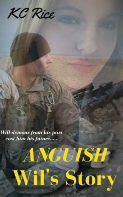 Cover for Kc Rice · Anguish-Wil's Story (Taschenbuch) (2014)