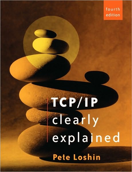 Cover for Loshin, Peter (Internet-Standard.com, Arlington, MA, USA) · TCP/IP Clearly Explained - The Morgan Kaufmann Series in Networking (Pocketbok) (2002)