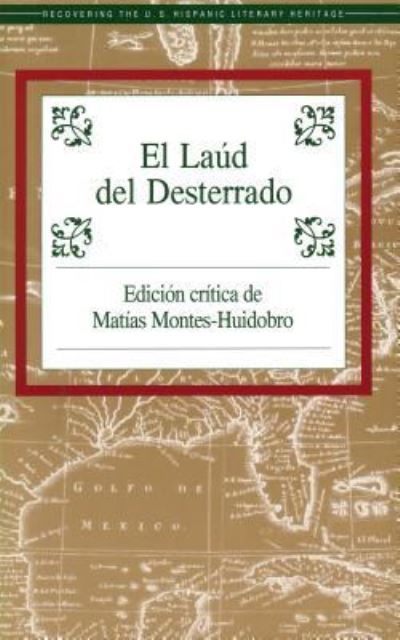 Cover for Matias Montes Huidobro · El Laud Del Desterrado (Recovering the Us Hispanic Literary Heritage) (Paperback Book) (1995)