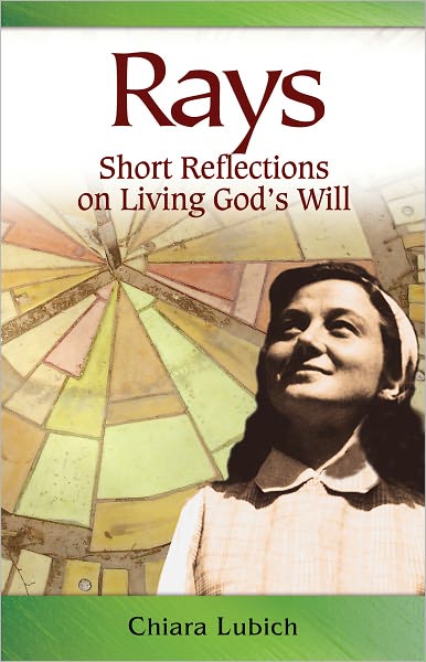 Cover for Chiara Lubich · Rays: Short Reflections on Living God's Will (Paperback Book) (2016)