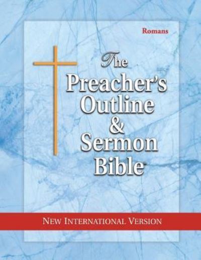 Cover for Preacher's Outline &amp; Sermon Bible-NIV-Romans (Preacher's Outline &amp; Sermon Bible-NIV) (Paperback Book) (2017)