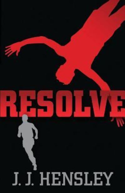 Cover for J J Hensley · Resolve (Paperback Book) (2013)