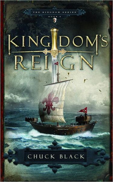 Cover for Chuck Black · Kingdom's Reign: Age 10-14 - The Kingdom Series (Paperback Book) (2007)