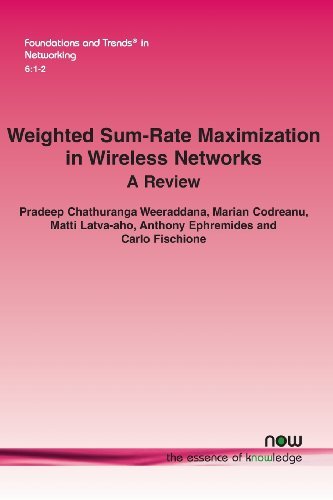 Cover for Pradeep Chathuranga Weeraddana · Weighted Sum-Rate Maximization in Wireless Networks: A Review - Foundations and Trends (R) in Networking (Paperback Book) (2012)