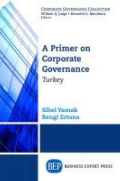 Cover for Sibel Yamak · A Primer on Corporate Governance: Turkey (Paperback Bog) (2017)