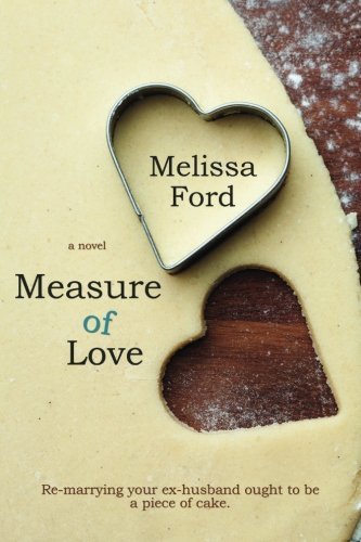Cover for Melissa Ford · Measure of Love (Pocketbok) (2013)