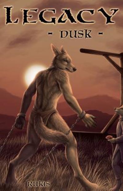 Cover for Rukis · Legacy - Dusk (Paperback Book) (2017)