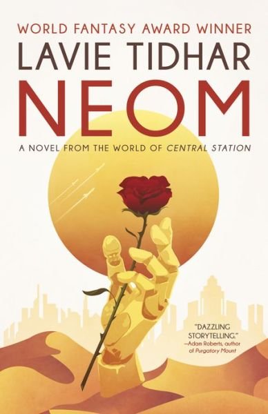 Cover for Lavie Tidhar · Neom: A Novel from the World of Central Station (Pocketbok) (2022)