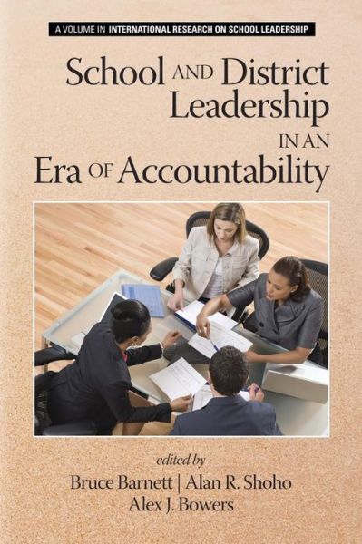 Cover for Bruce G Barnett · School and District Leadership in an Era of Accountability (Paperback Book) (2013)