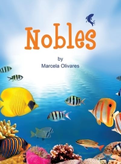 Cover for Marcela Olivares · Nobles (Book) (2022)