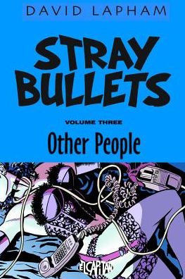 Cover for David Lapham · Stray Bullets Volume 3: Other People (Pocketbok) (2015)