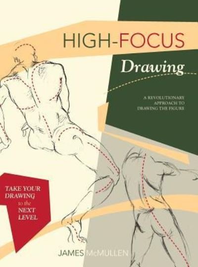 Cover for James McMullan · High-focus Drawing (Inbunden Bok) (2018)