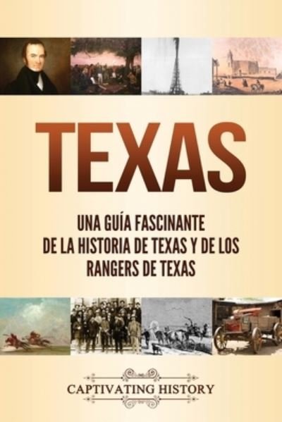 Cover for Captivating History · Texas (Paperback Bog) (2021)