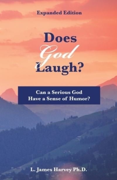 Cover for L James Harvey · Does God Laugh? (Paperback Book) (2021)