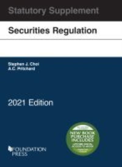 Cover for Stephen J. Choi · Securities Regulation Statutory Supplement, 2021 Edition - Selected Statutes (Paperback Book) (2021)