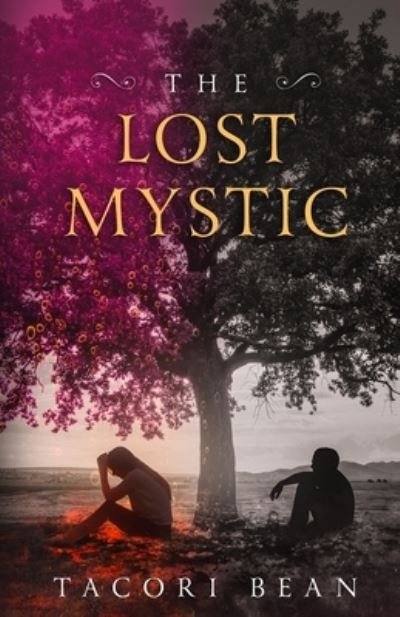 Cover for Tacori Bean · The Lost Mystic (Paperback Book) (2019)