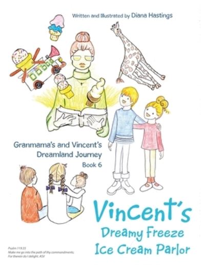 Cover for Diana Hastings · Granmama's and Vincent's Dreamland Journey Book 6 (Book) (2022)