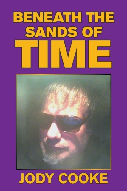 Jody Cooke · Beneath the Sands of Time (Paperback Book) (2021)