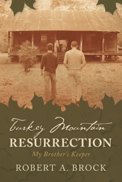 Cover for Robert A. Brock · Turkey Mountain Resurrection (Book) (2022)