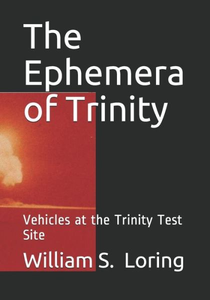 Cover for William S Loring · The Ephemera of Trinity (Paperback Book) (2019)