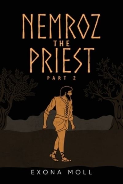 Cover for Exona Moll · Nemroz the Priest Part 2 (Book) (2022)