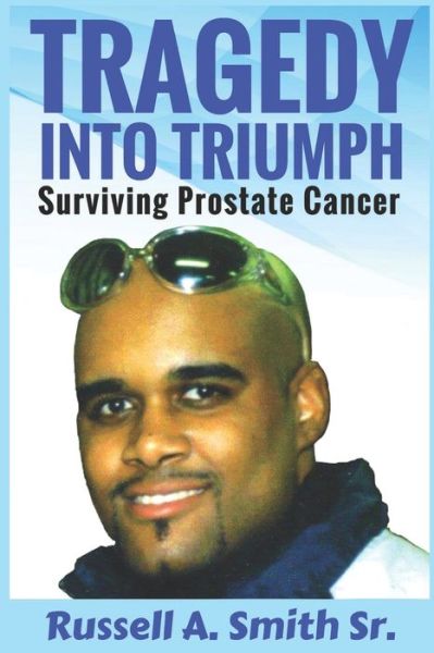 Tragedy Into Triumph - Amazon Digital Services LLC - KDP Print US - Books - Amazon Digital Services LLC - KDP Print - 9781686317828 - July 13, 2019