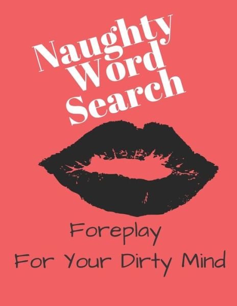 Cover for Exercise Your Noodle · Naughty Word Search - Foreplay For Your Dirty Mind (Taschenbuch) (2019)