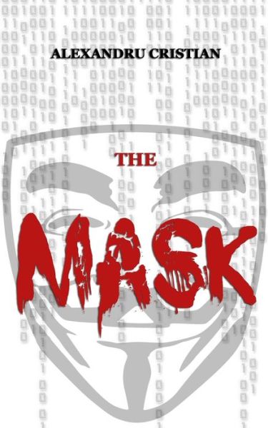 Cover for Alexandru Cristian · The Mask (Paperback Book) (2019)