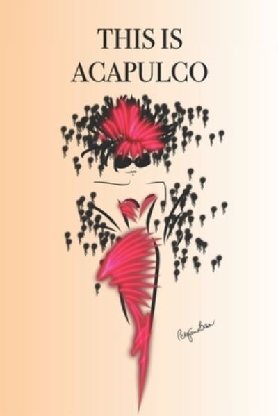 Cover for P J Brown · This Is Acapulco (Paperback Book) (2019)