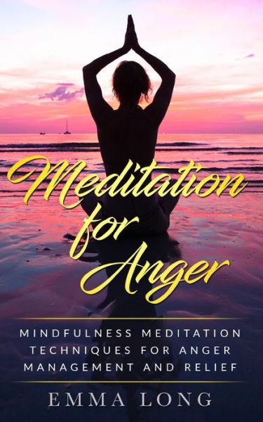 Cover for Emma Long · Meditation for Anger (Pocketbok) (2019)