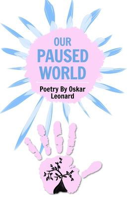 Cover for Oskar Leonard · Our Paused World (Hardcover Book) (2020)