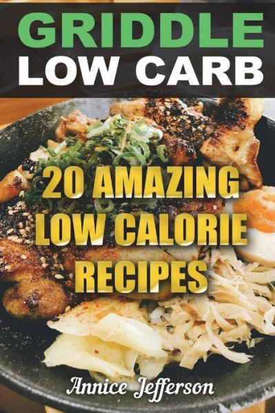 Cover for Annice Jefferson · Griddle Low Carb (Paperback Book) (2018)