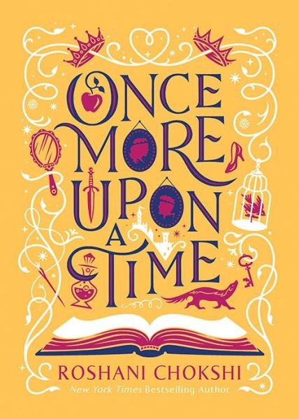 Cover for Roshani Chokshi · Once More Upon a Time (Hardcover bog) (2021)