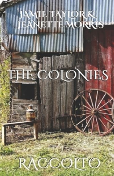 Cover for Taylor Jamie S Taylor · The Colonies (Taschenbuch) (2019)