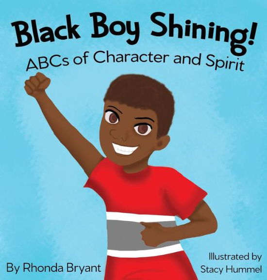 Cover for Rhonda Bryant · Black Boy Shining! ABCs of Character and Spirit (Hardcover Book) (2019)