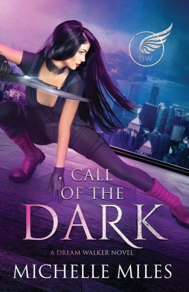 Cover for Michelle Miles · Call of the Dark - Dream Walker (Pocketbok) (2020)