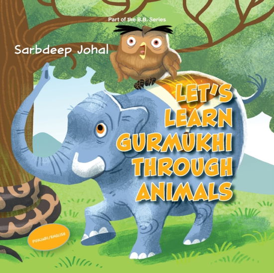 Cover for Sarbdeep Johal · Let's Learn Gurmukhi Through Animals (Paperback Book) (2017)