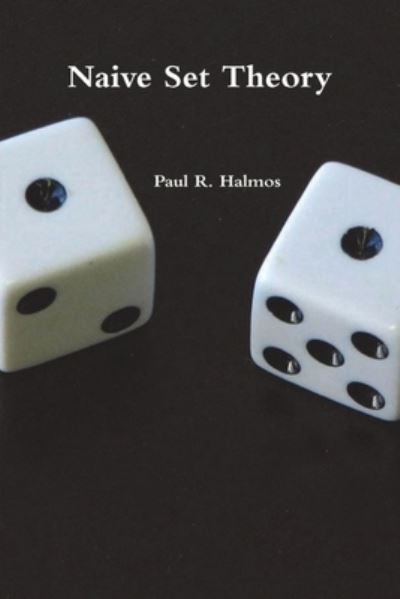 Cover for Paul R Halmos · Naive Set Theory (Paperback Book) (2021)