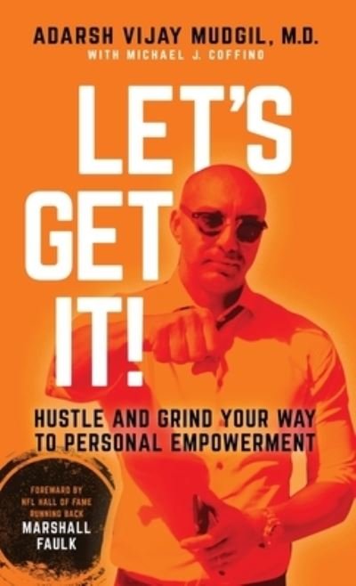 Let's Get It! - Adarsh Vijay Mudgil - Books - Wordzworth Publishing - 9781783241828 - November 1, 2020
