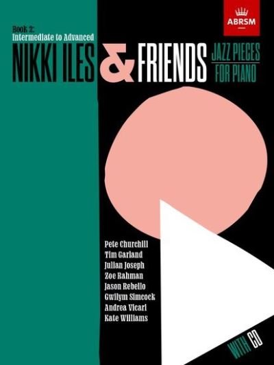Cover for Nikki Iles · Nikki Iles &amp; Friends, Book 2, with CD - ABRSM Exam Pieces (Partituren) (2021)