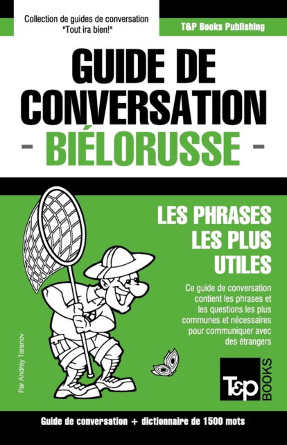 Cover for Andrey Taranov · Guide de conversation Francais-Bielorusse et dictionnaire concis de 1500 mots (Paperback Book) (2016)