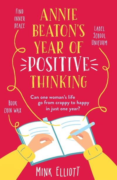 Cover for Mink Elliott · Annie Beaton's Year of Positive Thinking (Pocketbok) (2020)