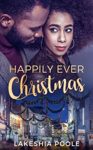 Cover for Lakeshia Poole · Happily Ever Christmas (Paperback Book) (2018)