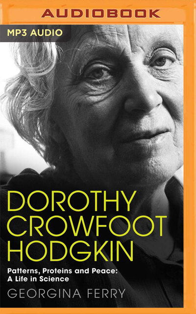 Cover for Georgina Ferry · Dorothy Crowfoot Hodgkin (CD) (2020)