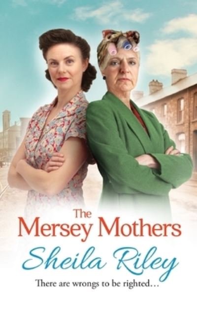 Cover for Sheila Riley · The Mersey Mothers: The gritty historical saga from Sheila Riley - Reckoner's Row (Hardcover bog) (2022)