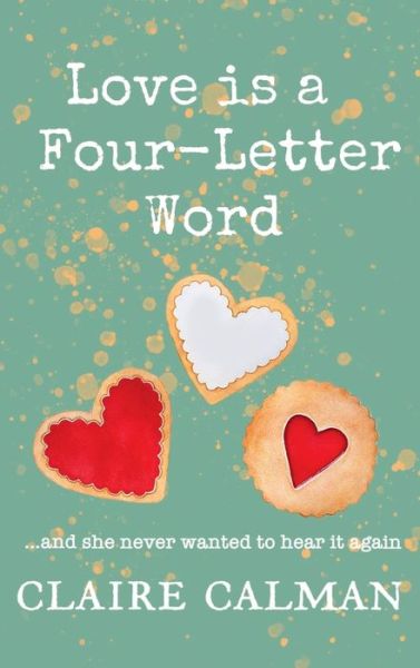 Cover for Claire Calman · Love Is a Four-Letter Word (Book) (2022)