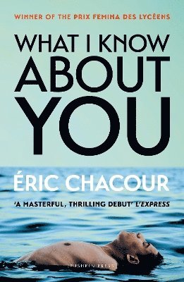 Cover for Eric Chacour · What I Know About You (Paperback Bog) (2025)