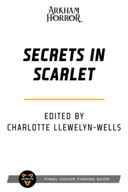 Secrets in Scarlet: An Arkham Horror Anthology - Arkham Horror - James Fadeley - Boeken - Aconyte Books - 9781839081828 - 19 januari 2023