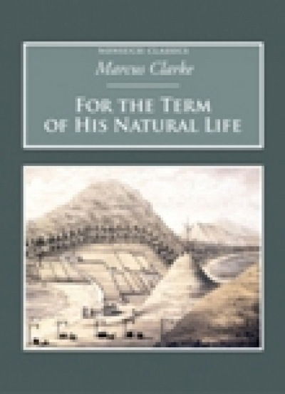 Cover for Marcus Clarke · For the Term of His Natural Life: Nonsuch Classics (Paperback Book) (2005)